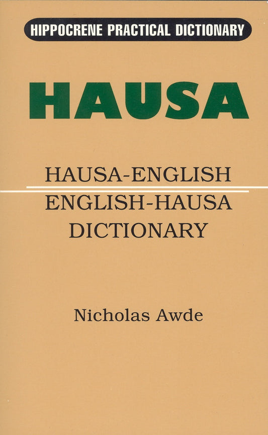 Hausa-English/English-Hausa Practical Dictionary