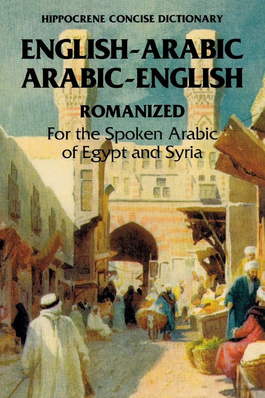 Book cover image for Arabic-English/English-Arabic Concise (Romanized) Dictionary                                                                                                                 .. ISBN: 9780781806862