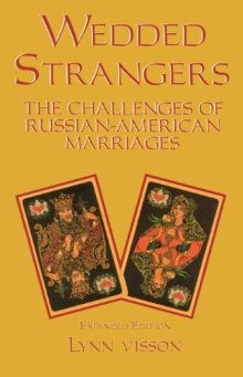 Book cover image for Wedded Strangers: The Challenges of Russian-American Marriages ISBN: 9780781808323