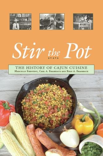 Book cover image for Stir the Pot: The History of Cajun Cuisine ISBN: 9780781812122