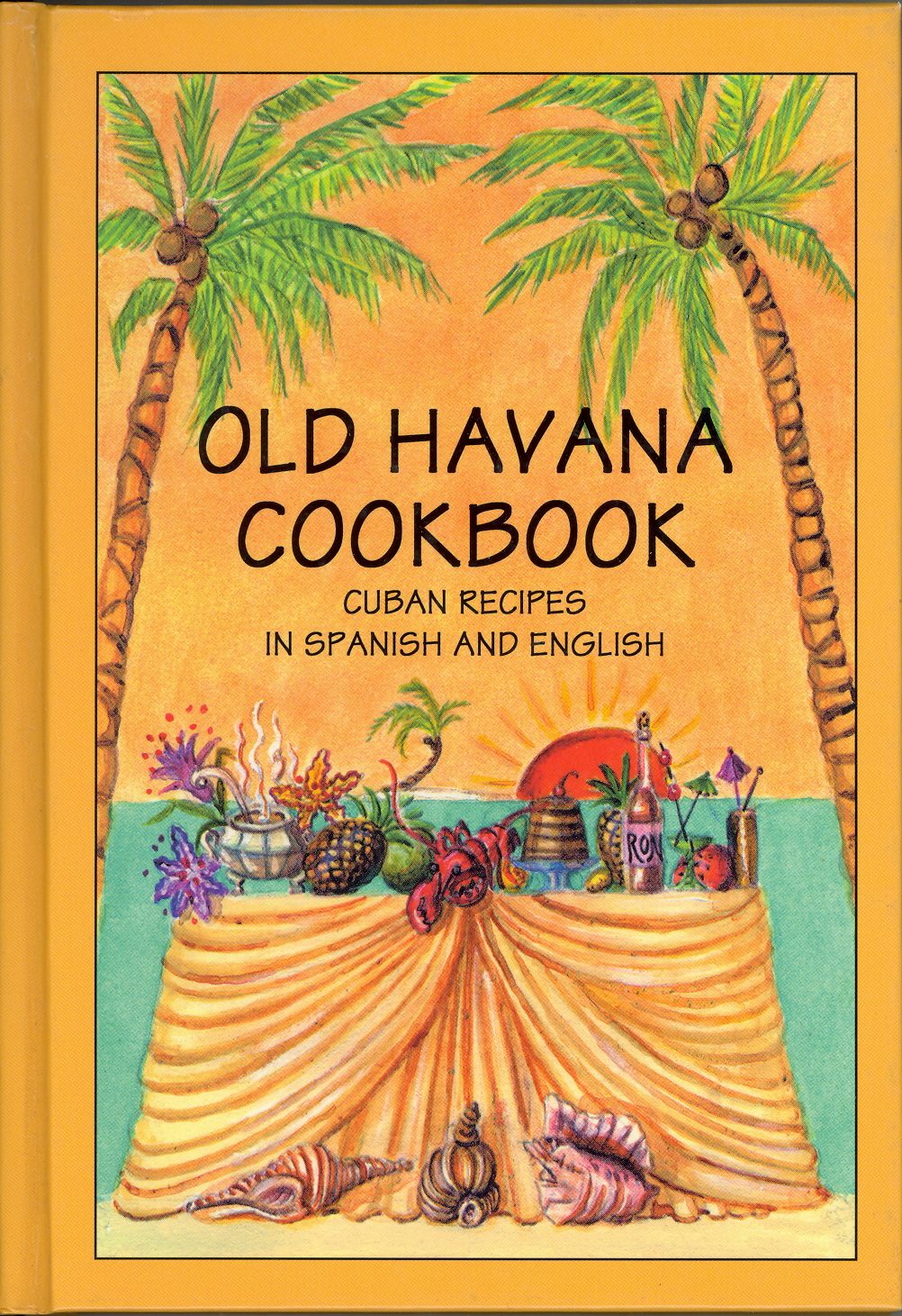 Book cover image for Old Havana Cookbook: Cuban Recipes in Spanish and English ISBN: 9780781813488