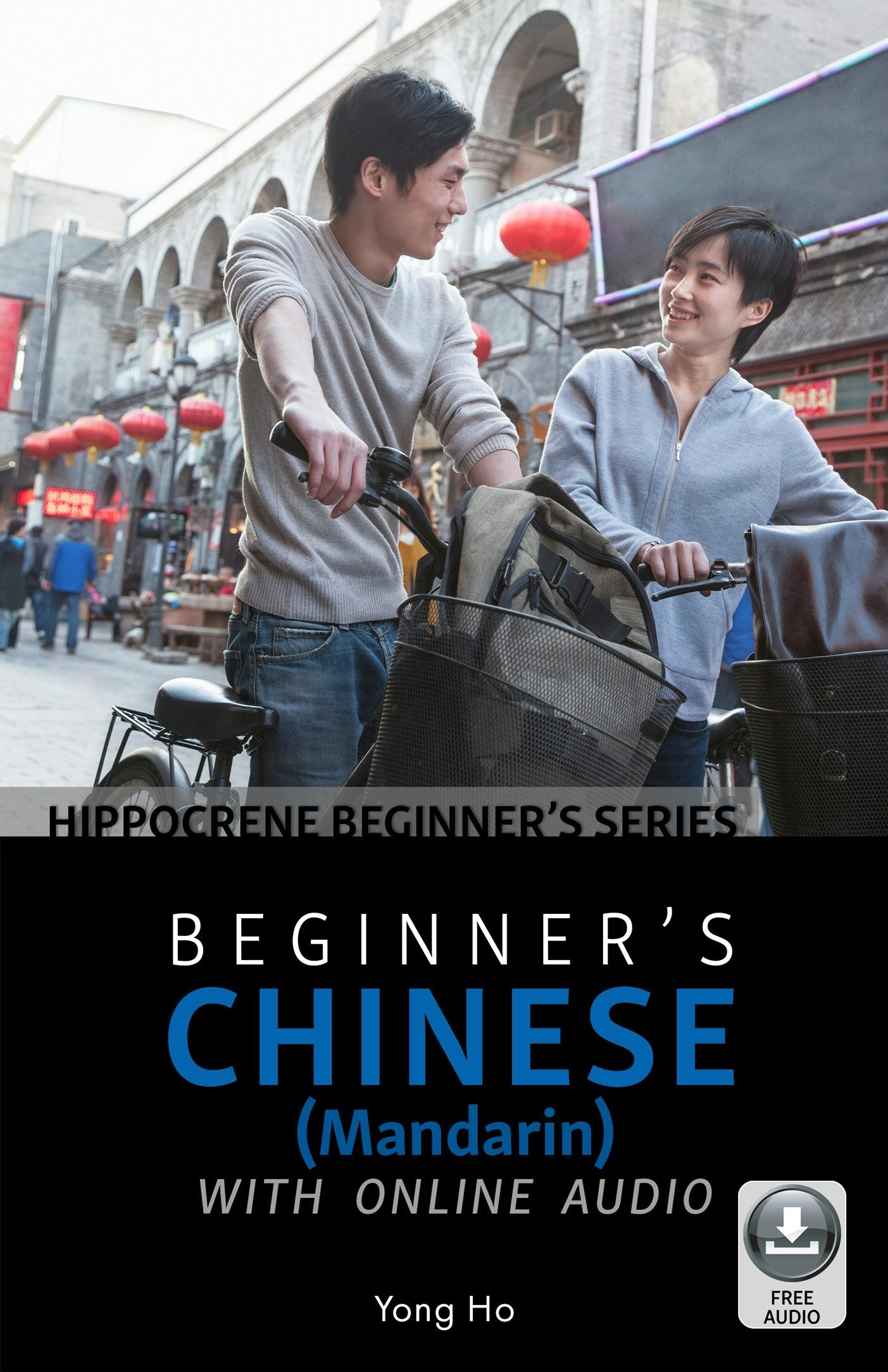 Book cover image for Beginner's Chinese with Online Audio ISBN: 9780781813983