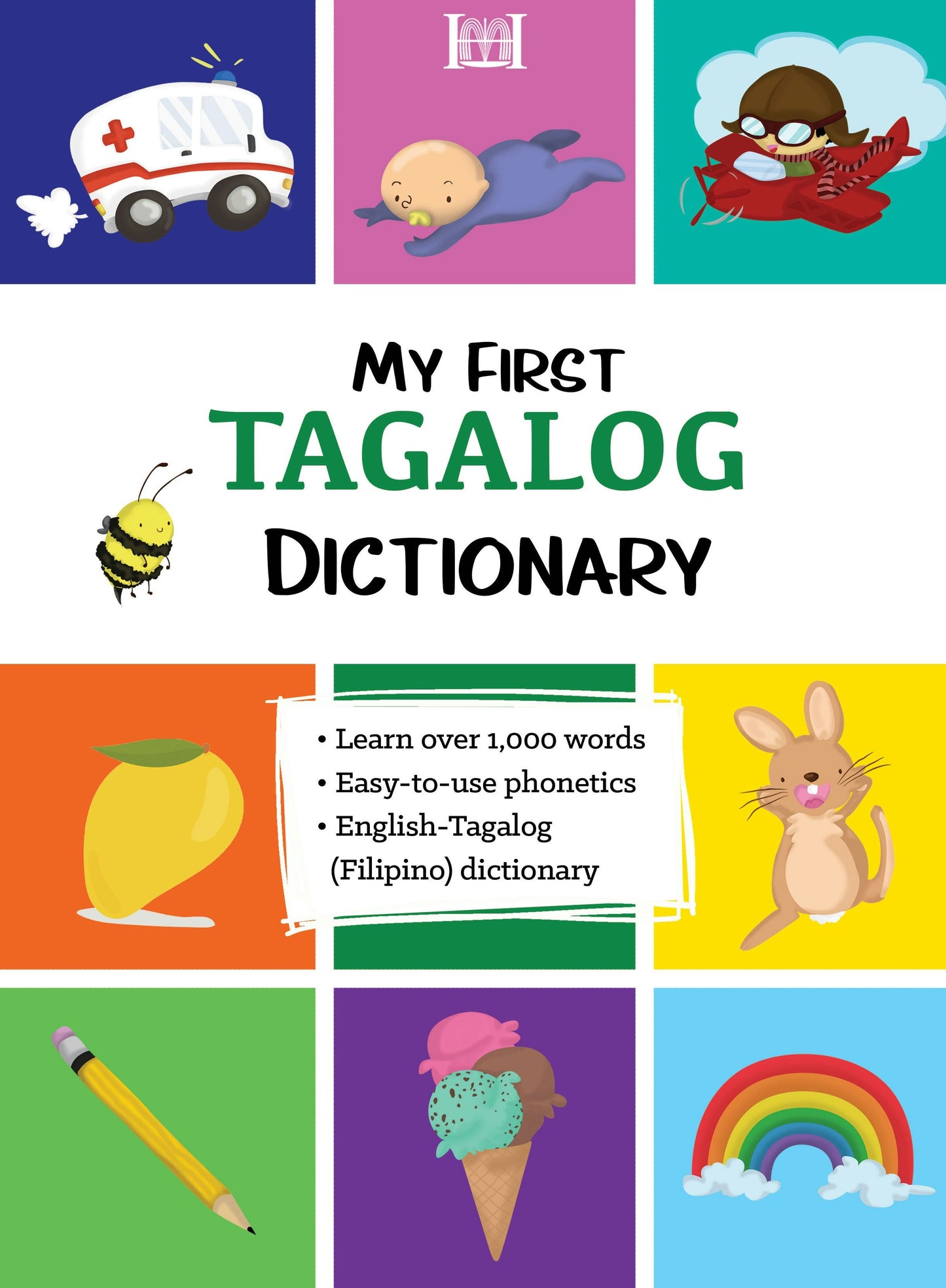Book cover image for My First Tagalog (Filipino) Dictionary ISBN: 9780781814010