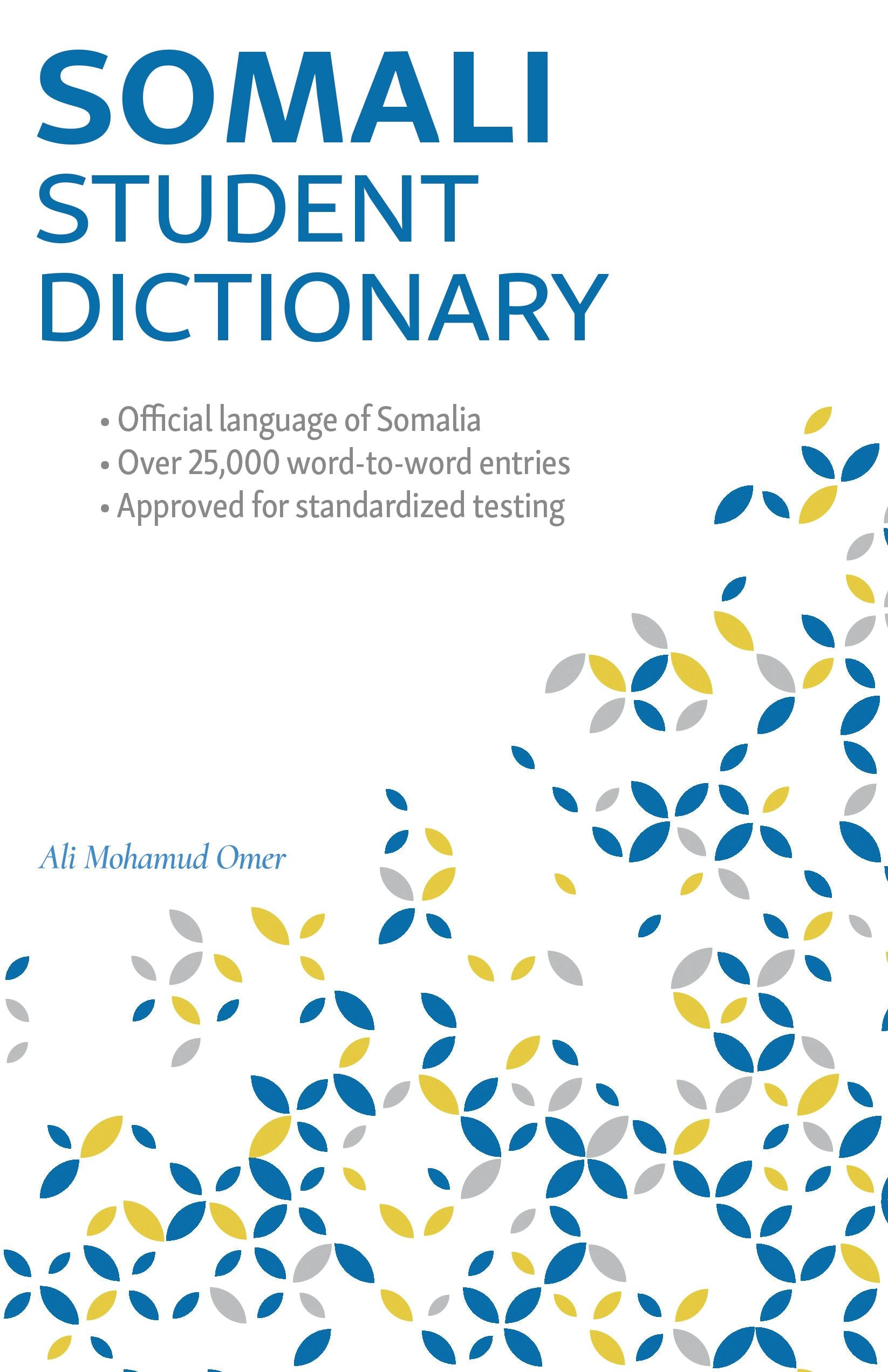 Book cover image for Somali Student Dictionary ISBN: 9780781814041