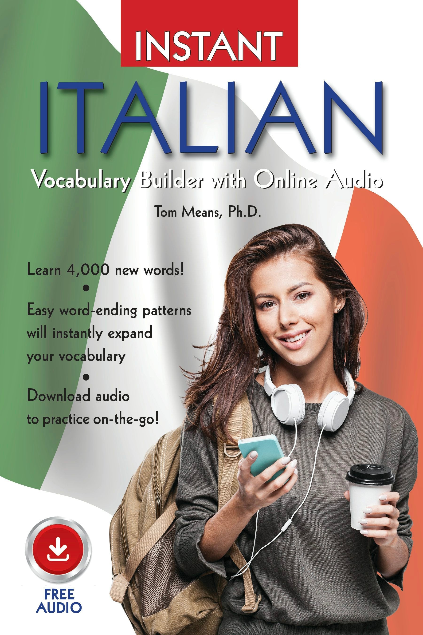 Book cover image for Instant Italian Vocabulary Builder with Online Audio ISBN: 9780781814171