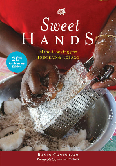 Cover image for Sweet Hands: Island Cooking from Trinidad & Tobago, 20th Anniversary edition, isbn: 9780781814652