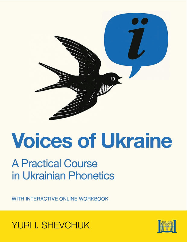 Cover image for Voices of Ukraine: A Practical Course in Ukrainian Phonetics, isbn: 9780781814669