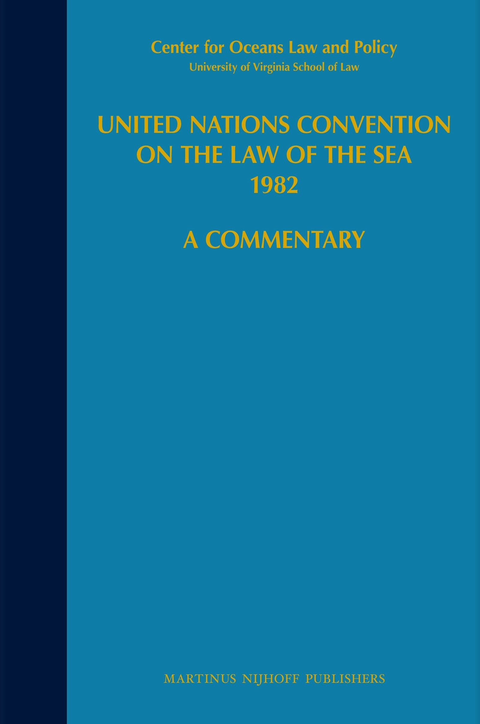 Book cover image for United Nations Convention on the Law of the Sea 1982, Volume IV ISBN: 9780792307648