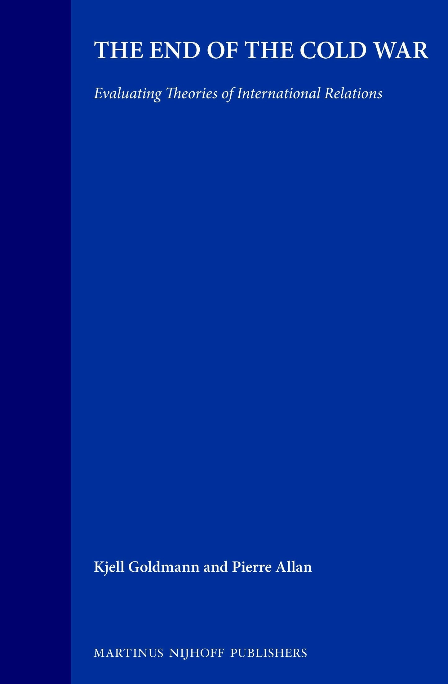 Book cover image for The End of the Cold War ISBN: 9780792317401
