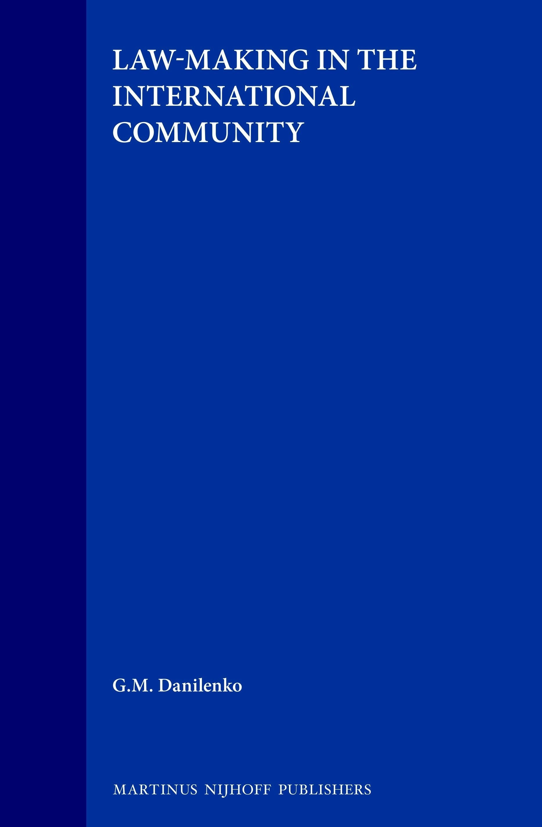 Book cover image for Law-Making in the International Community ISBN: 9780792320395