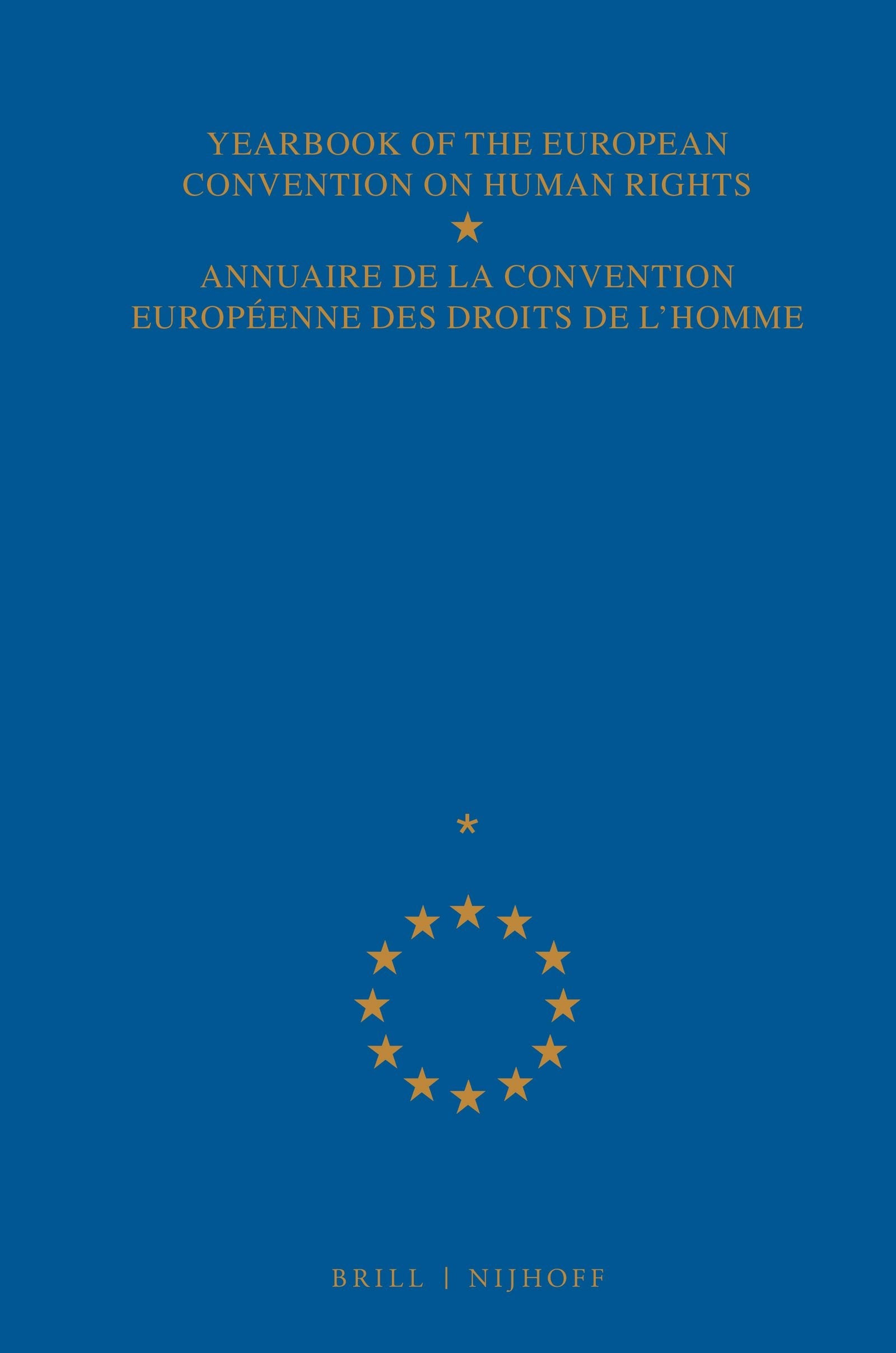 Book cover image for Yearbook of the European Convention on Human Rights/Annuaire de la convention europeenne des droits de l'homme, Volume 33 (1990) ISBN: 9780792325727