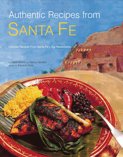 Cover image for Authentic Recipes from Santa Fe, isbn: 9780794602895
