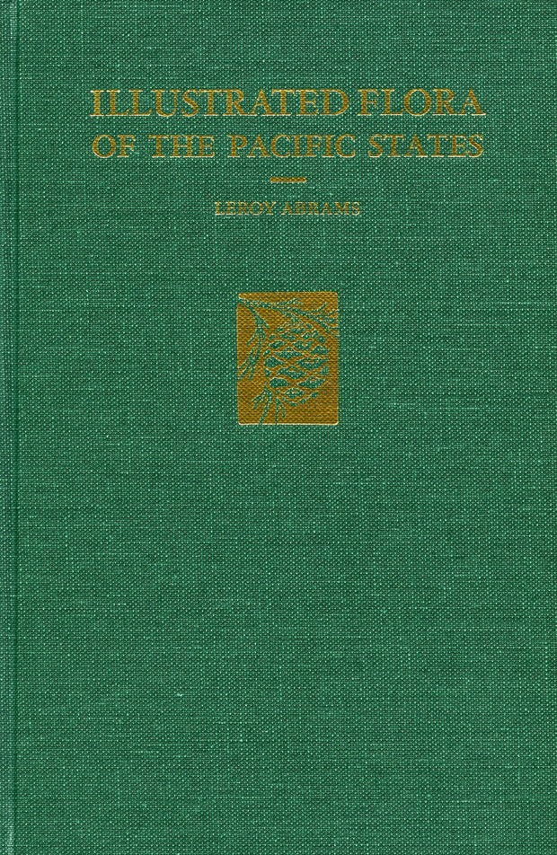 Cover image for Illustrated Flora of the Pacific States, isbn: 9780804700030