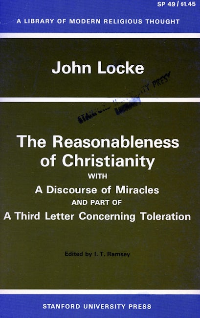 Book cover image for The Reasonableness of Christianity, and A Discourse of Miracles ISBN: 9780804703413