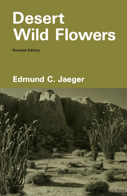 Book cover image for Desert Wild Flowers ISBN: 9780804703659