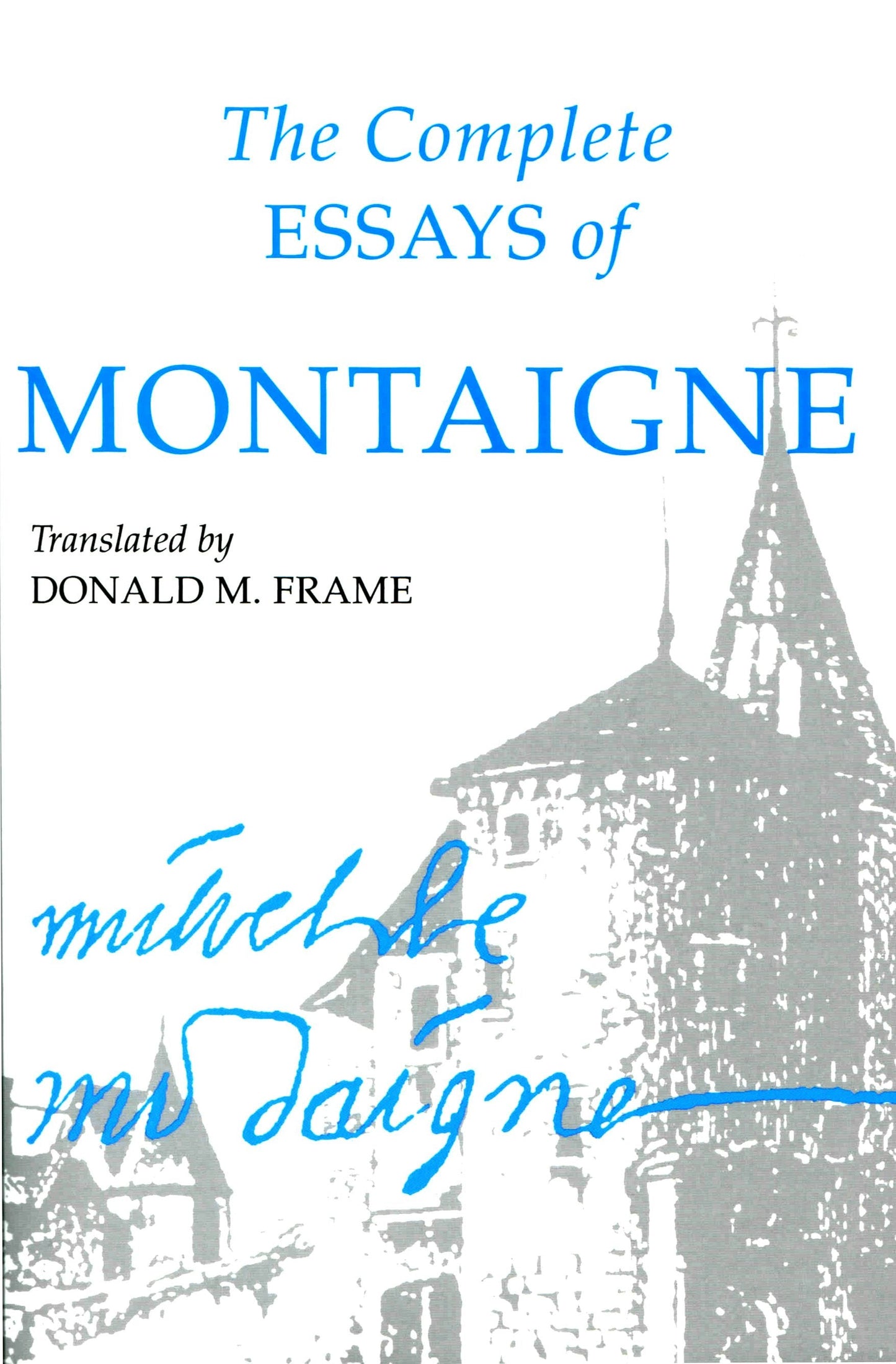 Book cover image for The Complete Essays of Montaigne ISBN: 9780804704854