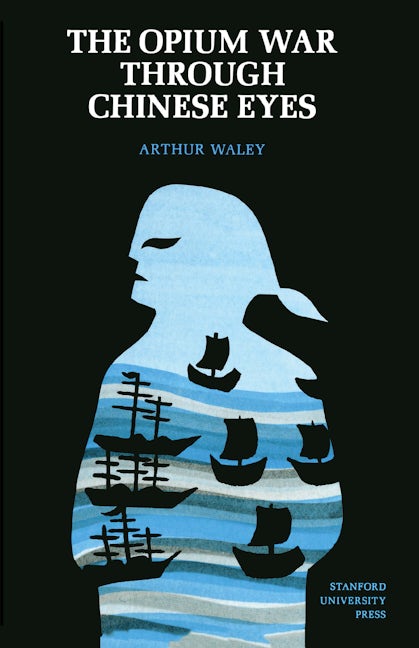 Book cover image for The Opium War Through Chinese Eyes ISBN: 9780804706117
