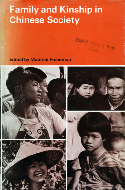 Cover image for Family and Kinship in Chinese Society, isbn: 9780804707138