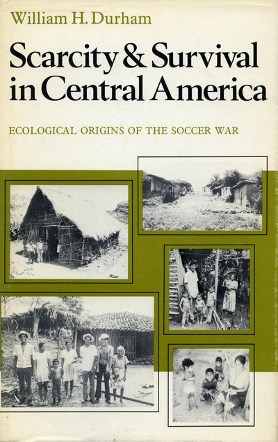 Cover image for Scarcity and Survival in Central America, isbn: 9780804711548
