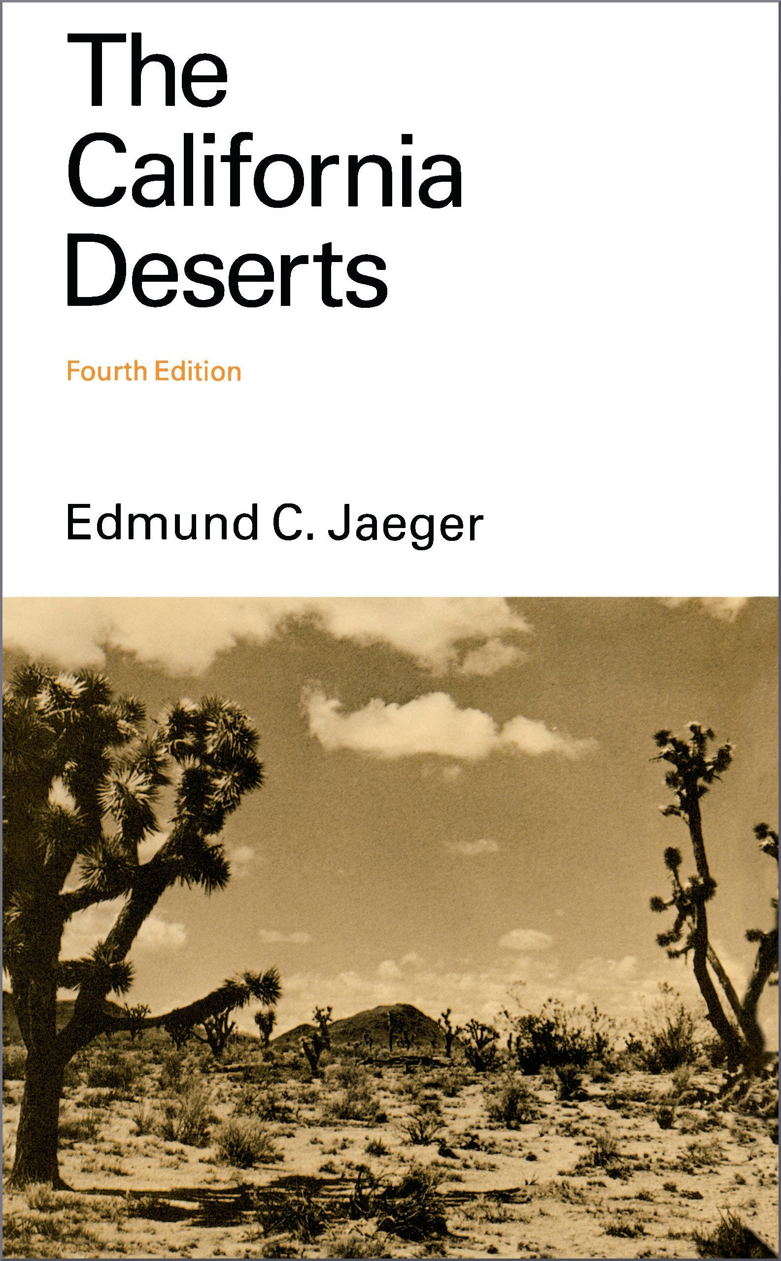 Book cover image for The California Deserts ISBN: 9780804712231