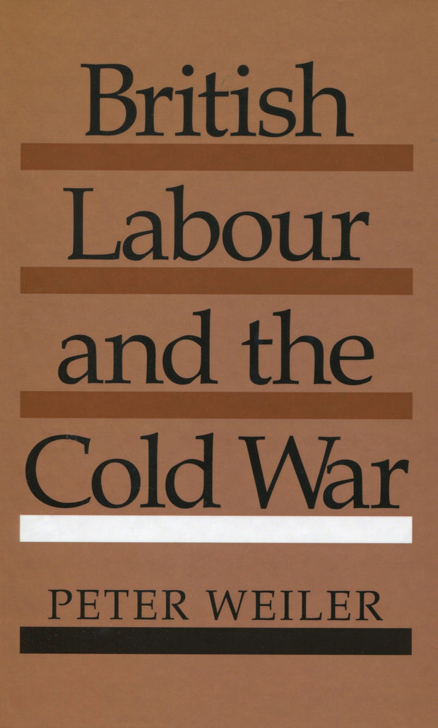 Cover image for British Labour and the Cold War, isbn: 9780804714648