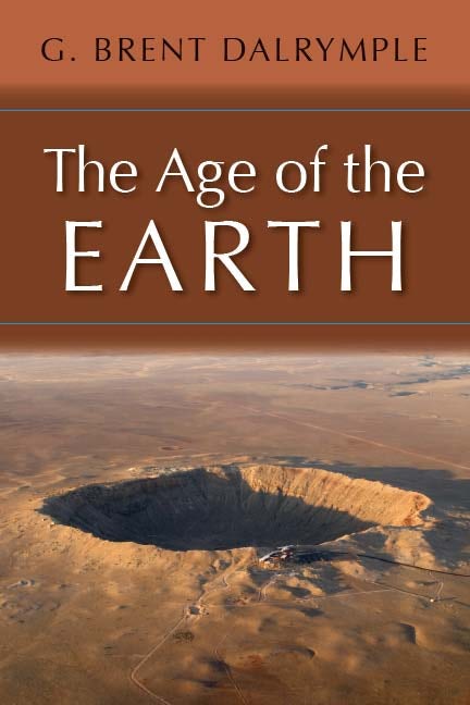 Book cover image for The Age of the Earth ISBN: 9780804715690