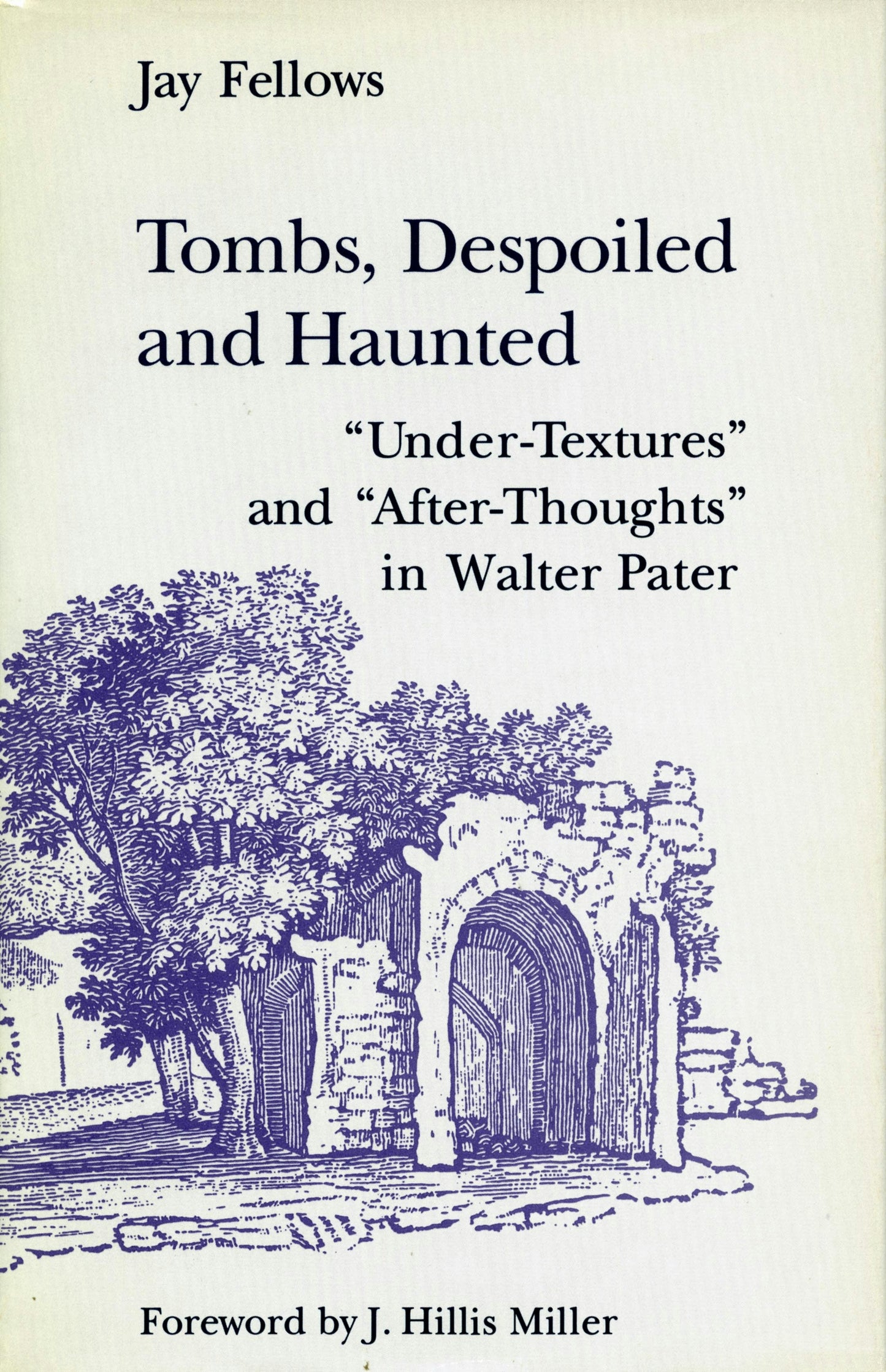 Book cover image for Tombs, Despoiled and Haunted ISBN: 9780804715782