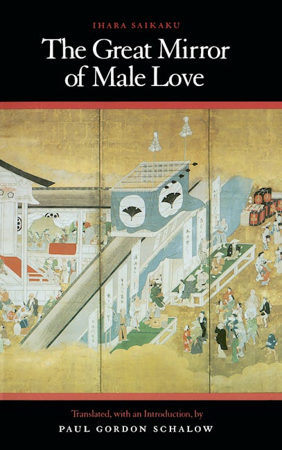Book cover image for The Great Mirror of Male Love ISBN: 9780804718950