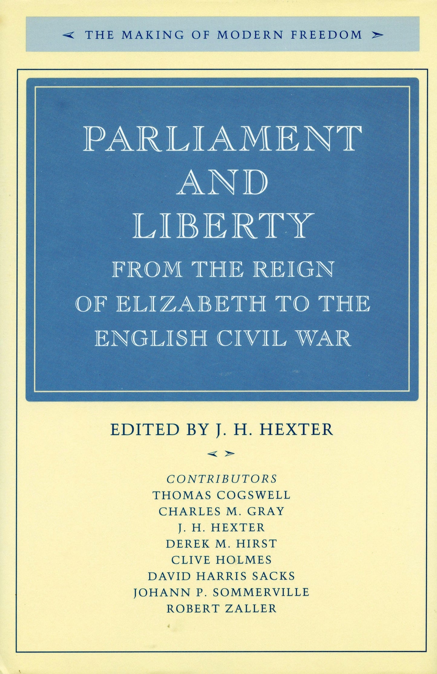 Book cover image for Parliament and Liberty from the Reign of Elizabeth to the English Civil War ISBN: 9780804719490
