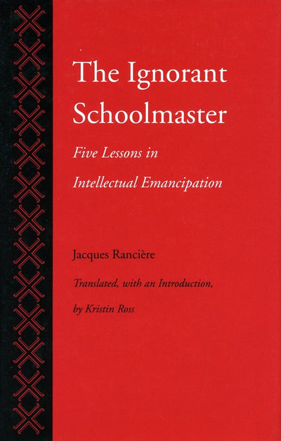 Cover image for The Ignorant Schoolmaster, isbn: 9780804719698
