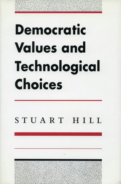 Cover image for Democratic Values and Technological Choices, isbn: 9780804719865