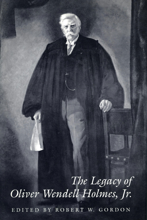 Cover image for The Legacy of Oliver Wendell Holmes, Jr, isbn: 9780804719896