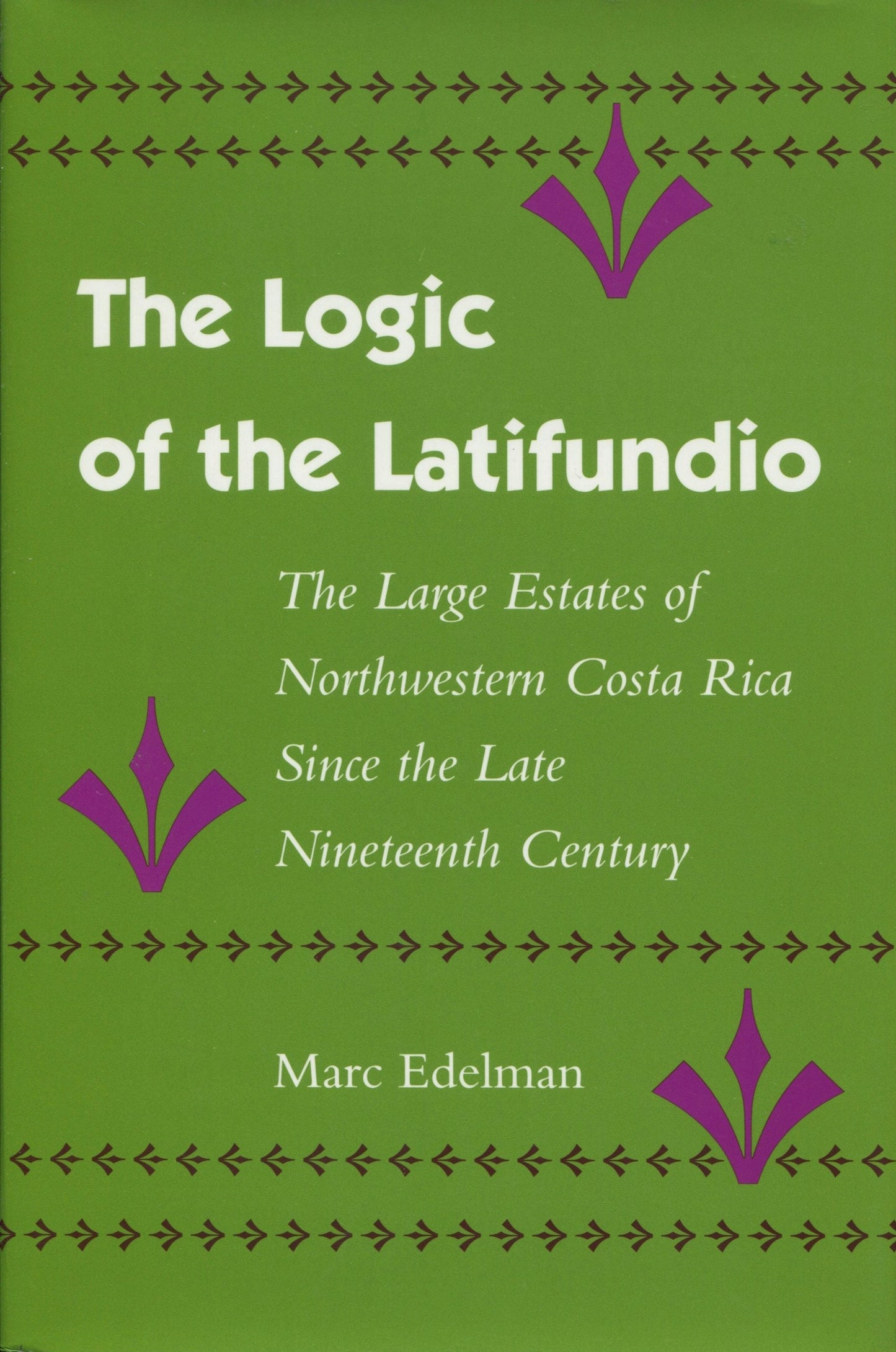 Book cover image for The Logic of the Latifundio ISBN: 9780804720441