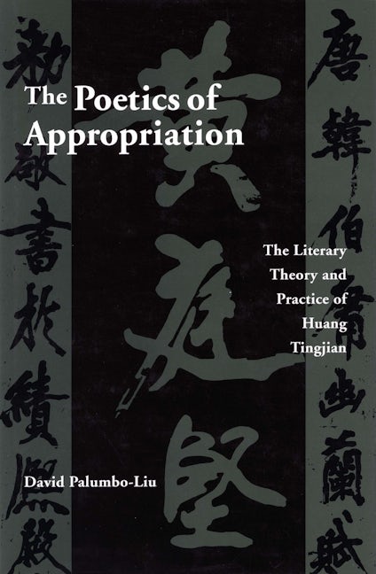 Book cover image for The Poetics of Appropriation ISBN: 9780804721264