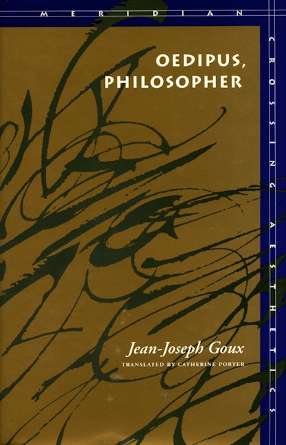 Book cover image for Oedipus, Philosopher ISBN: 9780804721714