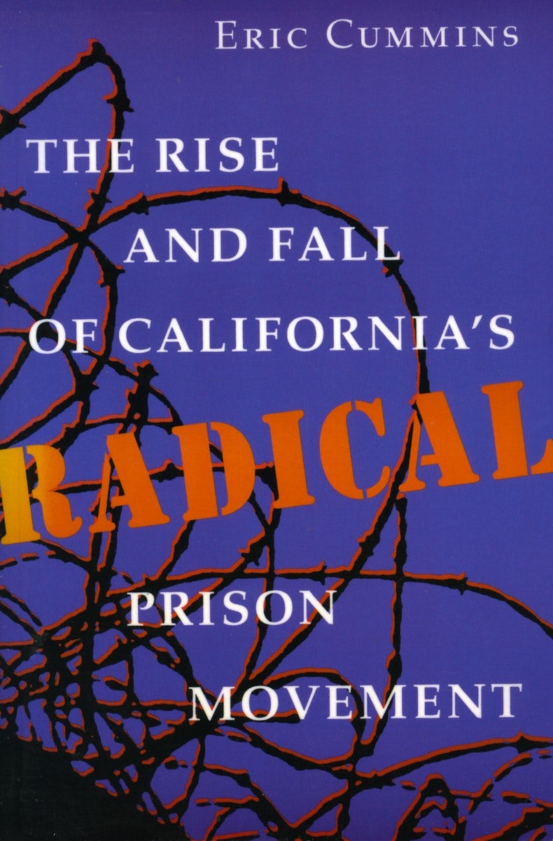 Book cover image for The Rise and Fall of California’s Radical Prison Movement ISBN: 9780804722322