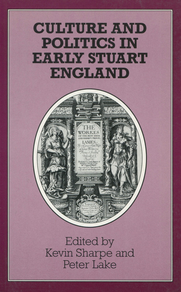 Cover image for Culture and Politics in Early Stuart England, isbn: 9780804722612