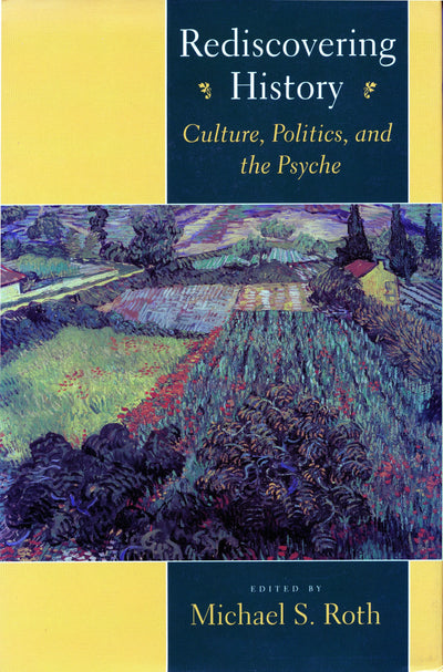 Cover image for Rediscovering History, isbn: 9780804723091