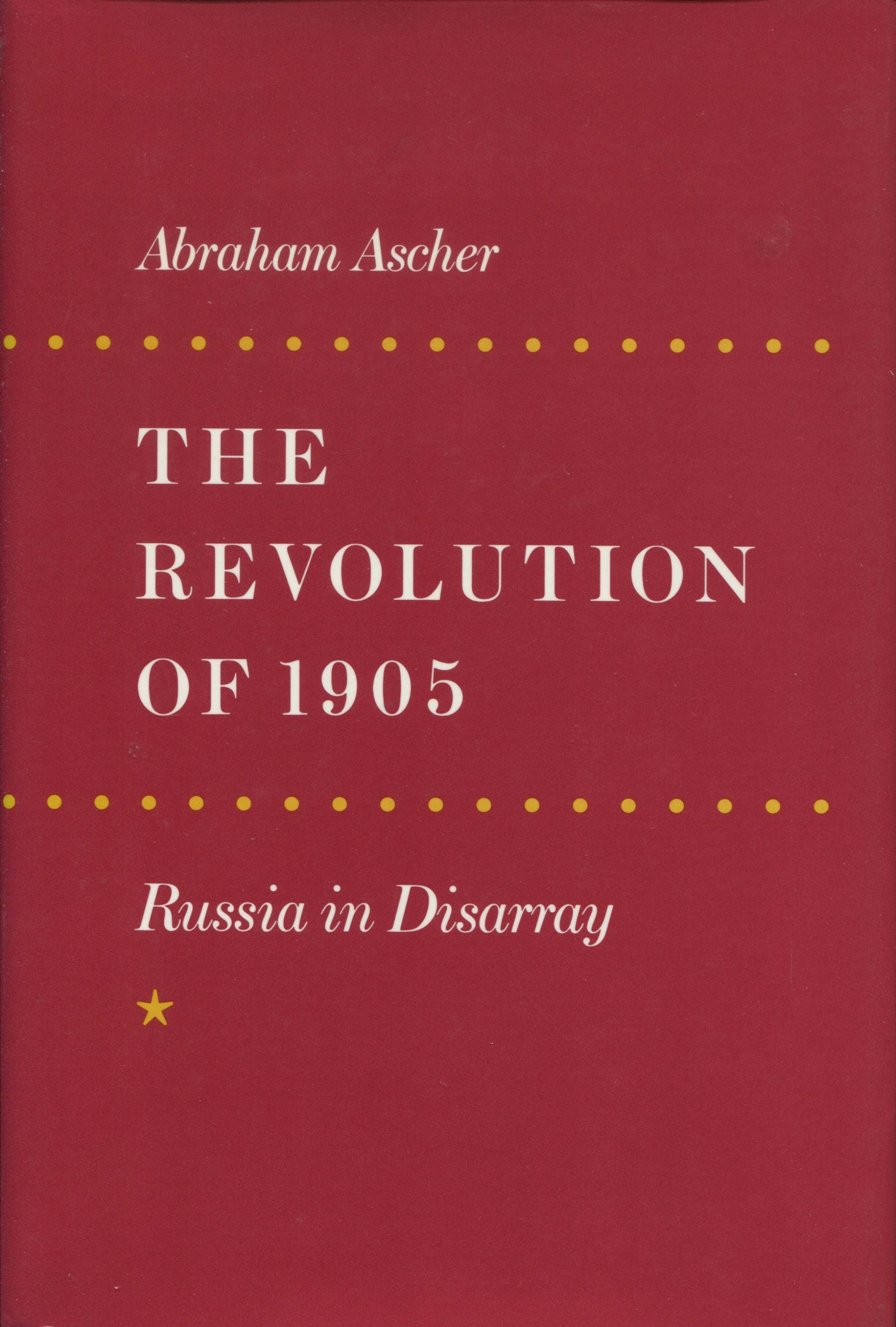 Book cover image for The Revolution of 1905 ISBN: 9780804723275