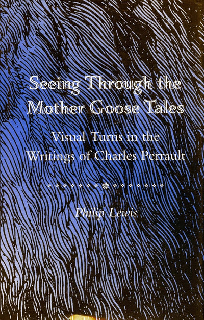 Cover image for Seeing Through the Mother Goose Tales, isbn: 9780804724104