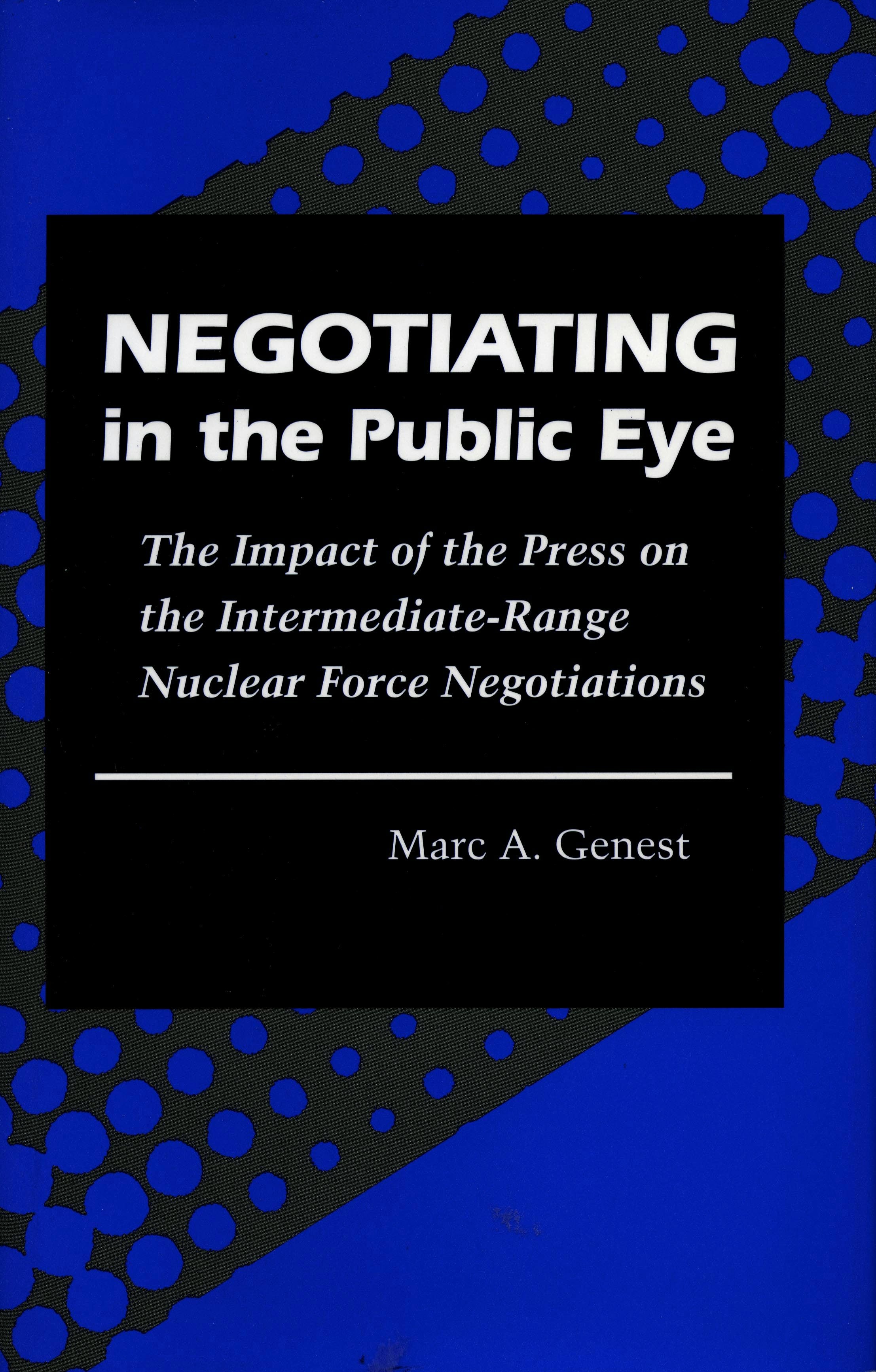 Book cover image for Negotiating in the Public Eye ISBN: 9780804724395