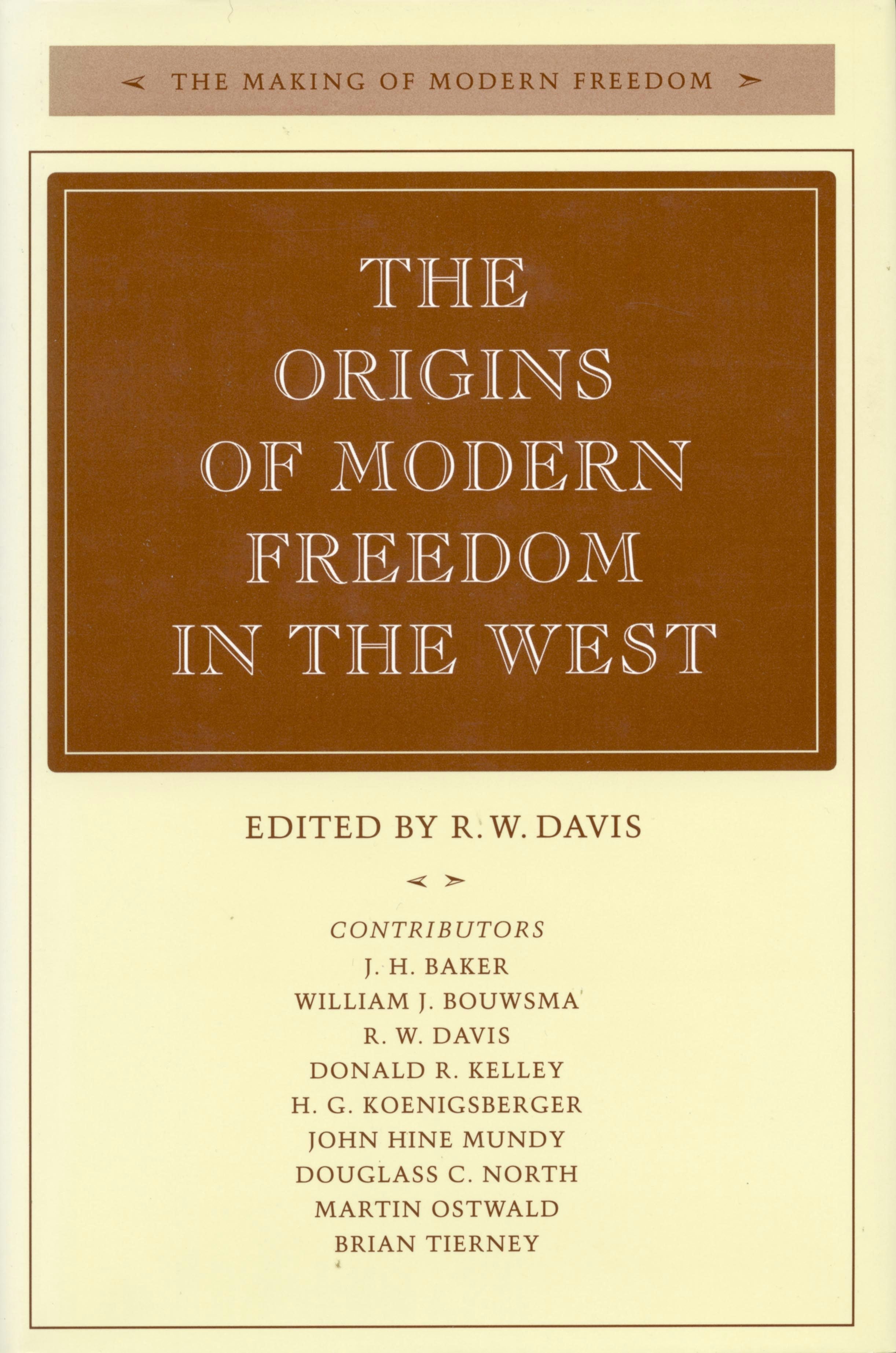 Book cover image for The Origins of Modern Freedom in the West ISBN: 9780804724746