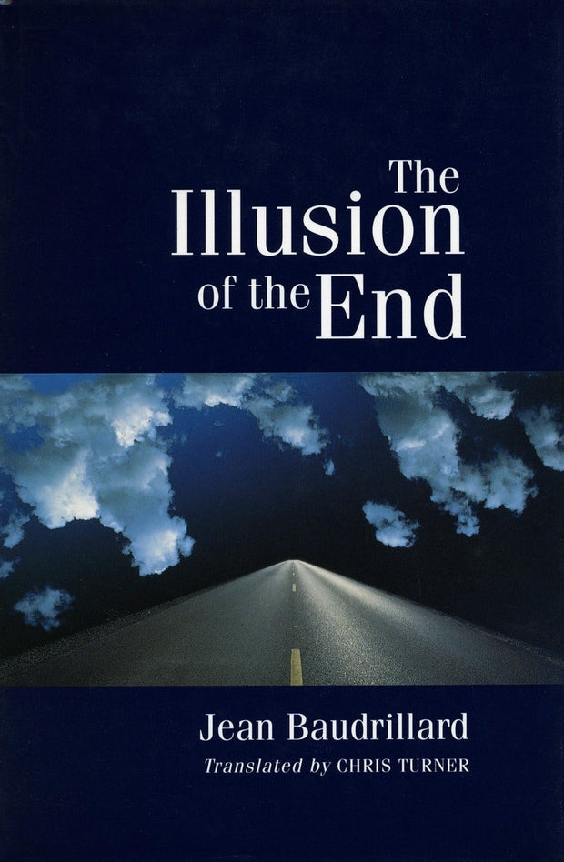 Cover image for The Illusion of the End, isbn: 9780804725019