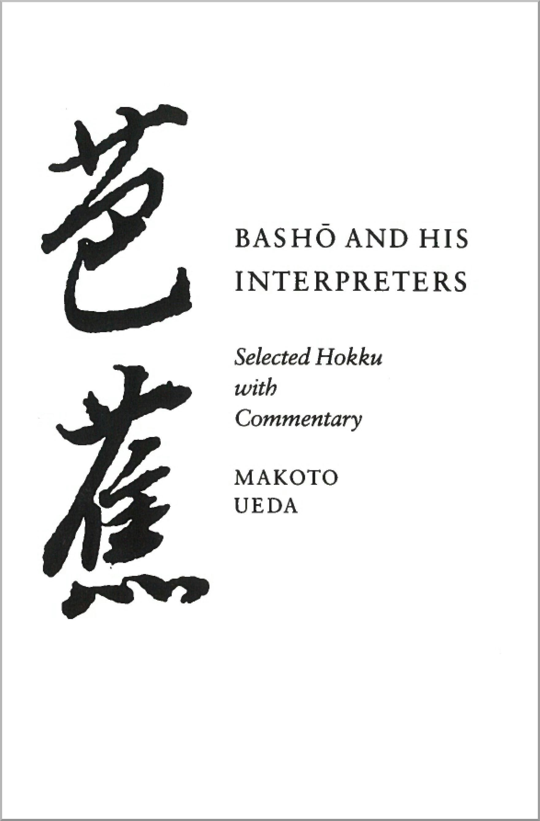 Book cover image for Basho and His Interpreters ISBN: 9780804725262