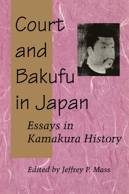Book cover image for Court and Bakufu in Japan ISBN: 9780804725323