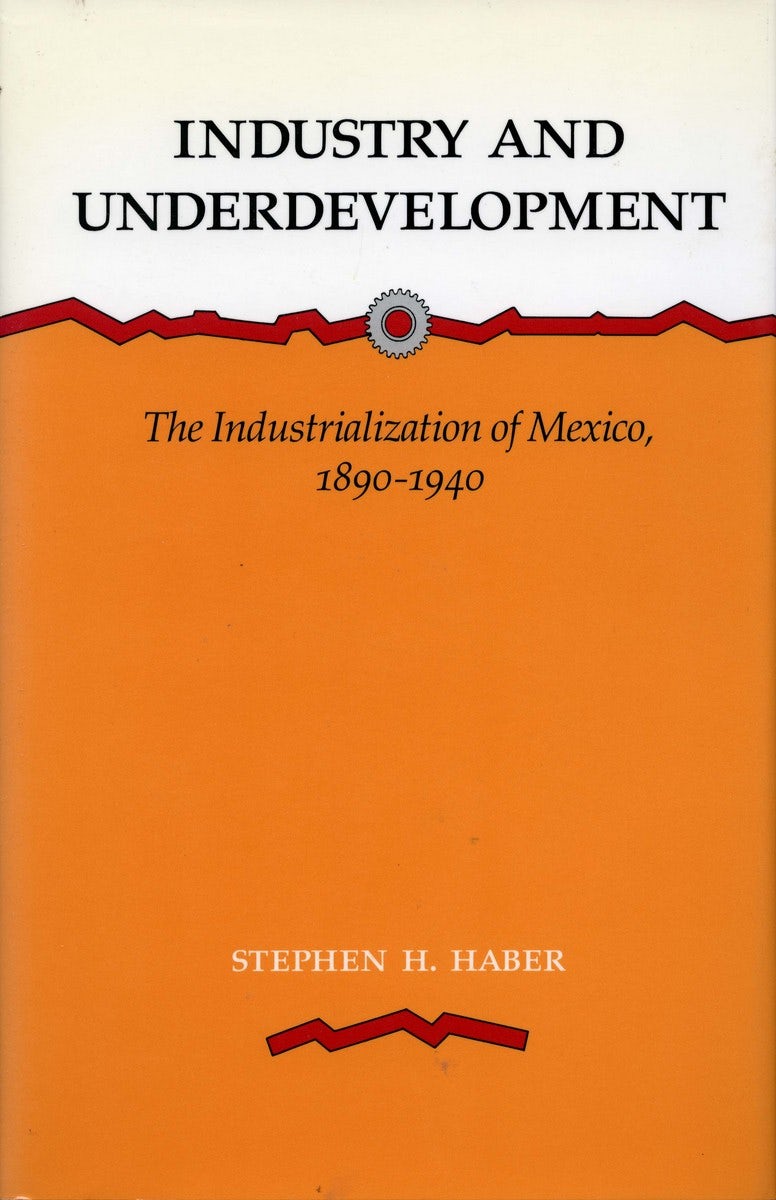Book cover image for Industry and Underdevelopment ISBN: 9780804725866
