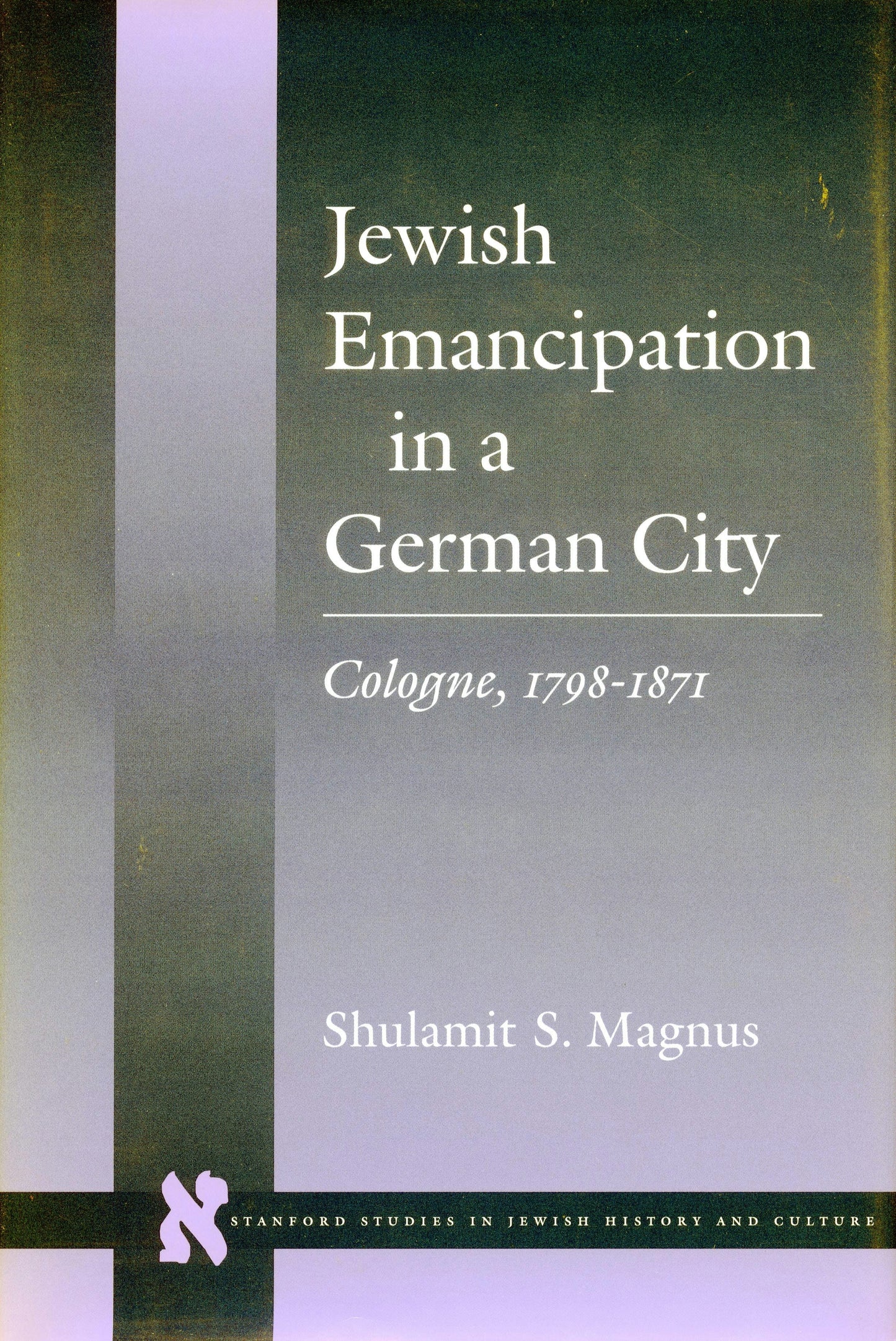Book cover image for Jewish Emancipation in a German City ISBN: 9780804726443