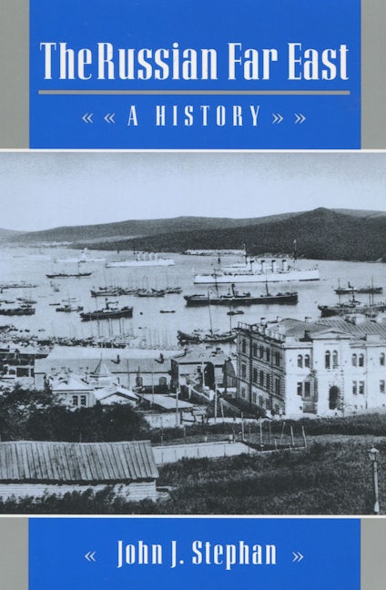 Book cover image for The Russian Far East ISBN: 9780804727013