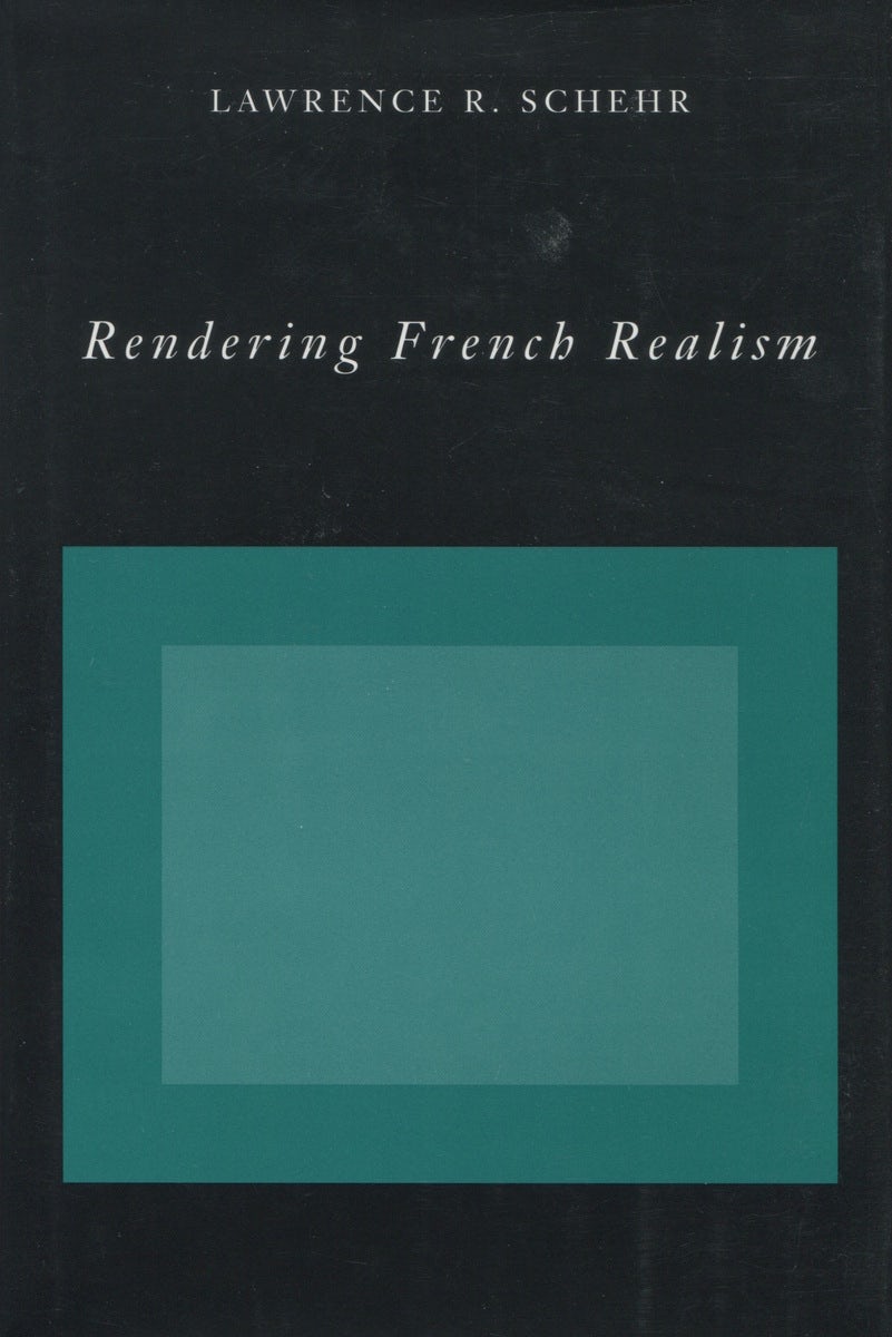 Book cover image for Rendering French Realism ISBN: 9780804727877