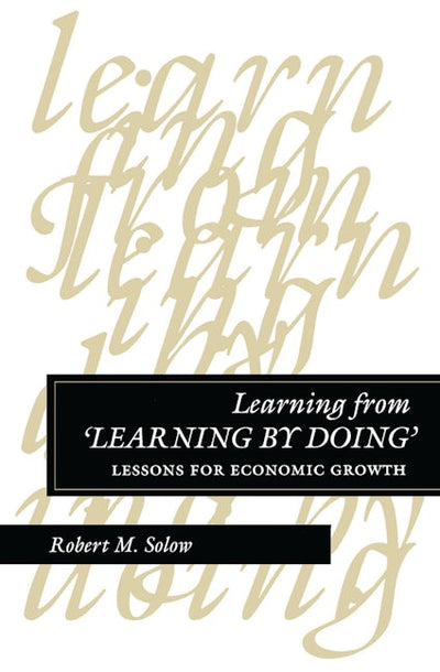 Learning from ‘Learning by Doing’